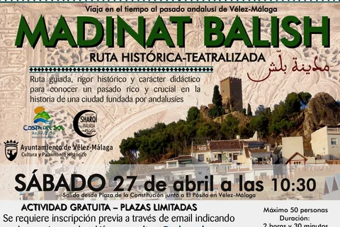 Vélez-Málaga acoge el sábado 27 de abril la ruta teatralizada Madinat Balish que recorrerá el legado andalusí de Vélez-Málaga